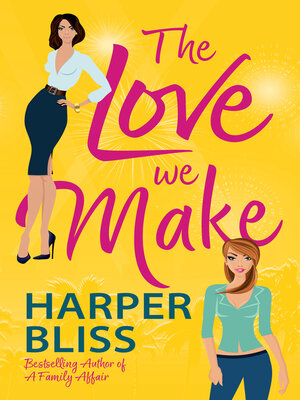 cover image of The Love We Make